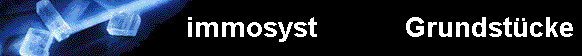  immosyst           Grundst�cke 
