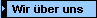  Wir �ber uns 