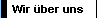 Wir �ber uns 